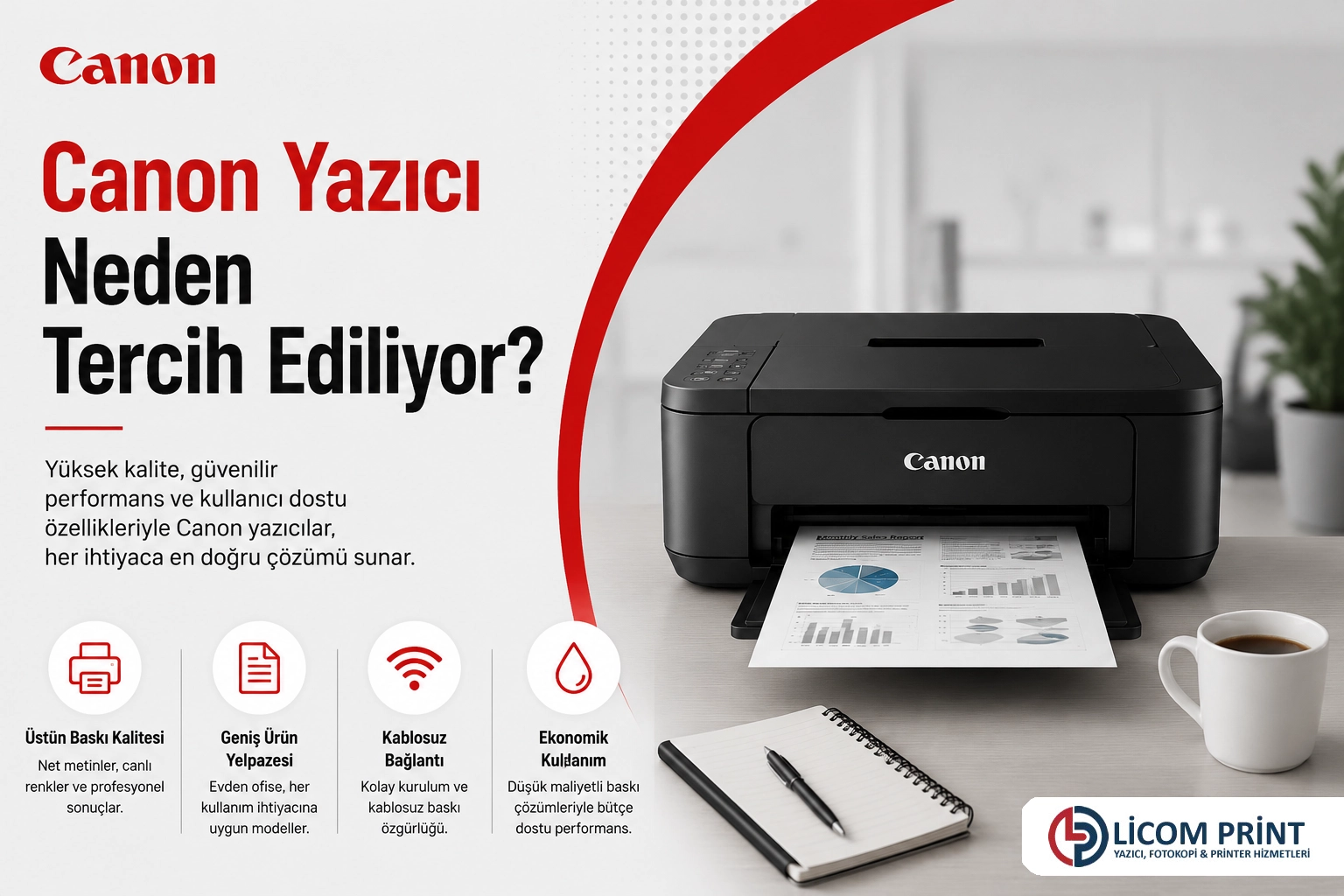 Canon Yazıcı Neden Tercih Ediliyor?